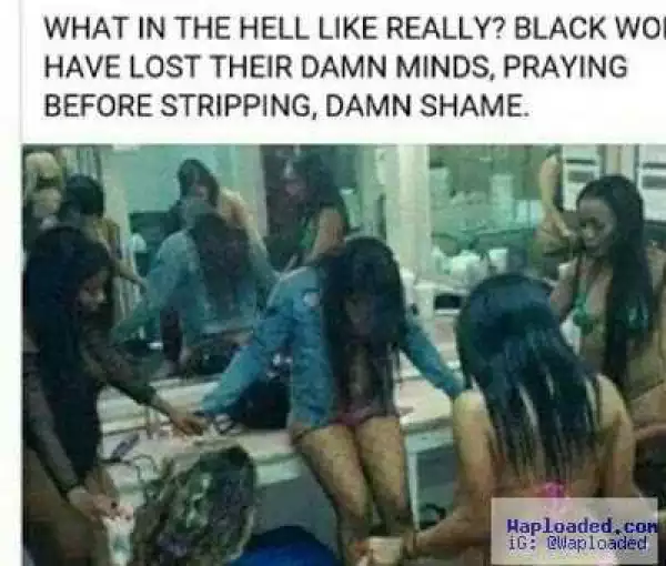 Photo of strippers praying before before stripping